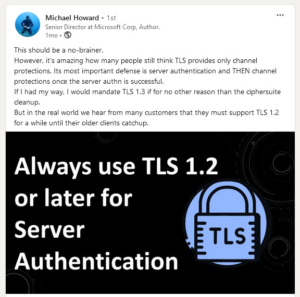 LinkedIn post by Michael Howard on TLS 1.2